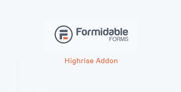 Formidable Highrise Addon 1.06