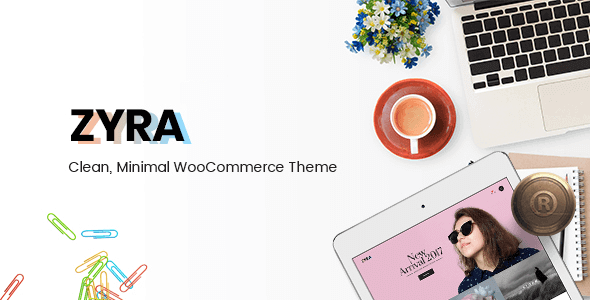 Zyra 1.2.4 – Clean Minimal WooCommerce Theme