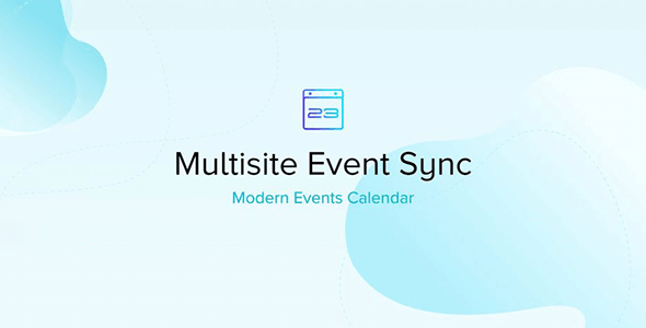 Modern Events Calendar Multisite Event Sync 1.0.7