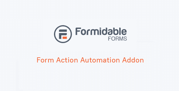 Formidable Form Action Automation Addon 2.05