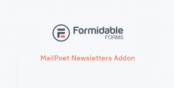 Formidable MailPoet Newsletters Addon 1.02