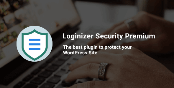 Loginizer Premium 1.7.4 NULLED – The best plugin to protect your WordPress website