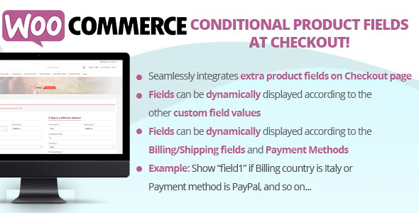 WooCommerce Conditional Product Fields at Checkout 5.8 NULLED