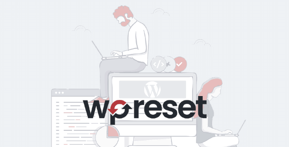 WP Reset PRO 6.06 NULLED – WordPress Development Tool for Non-Devs