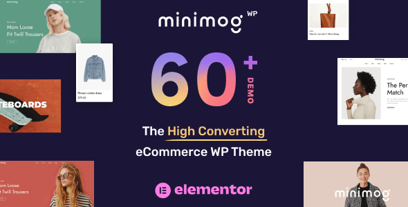 MinimogWP 1.9.7 – The High Converting eCommerce WordPress Theme