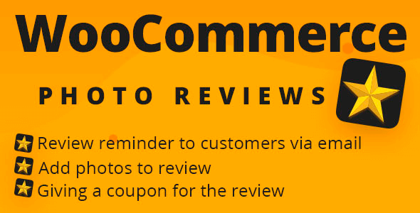 WooCommerce Photo Reviews 1.3.4 – Review Reminders Review for Discounts